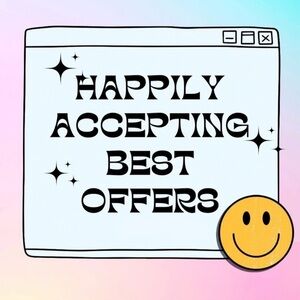 Accepting all (reasonable) offers!!!!